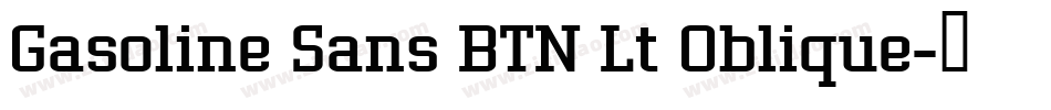 Gasoline Sans BTN Lt Oblique字体转换